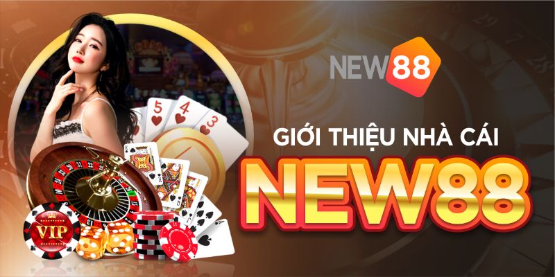 gioi-thieu-nha-cai-new88